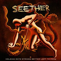 Seether Holding Onto Strings Better Left to Fray album cover