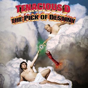 Tenacious D The Pick of Destiny album cover